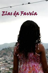 Elas da favela, de Dafne Capella 