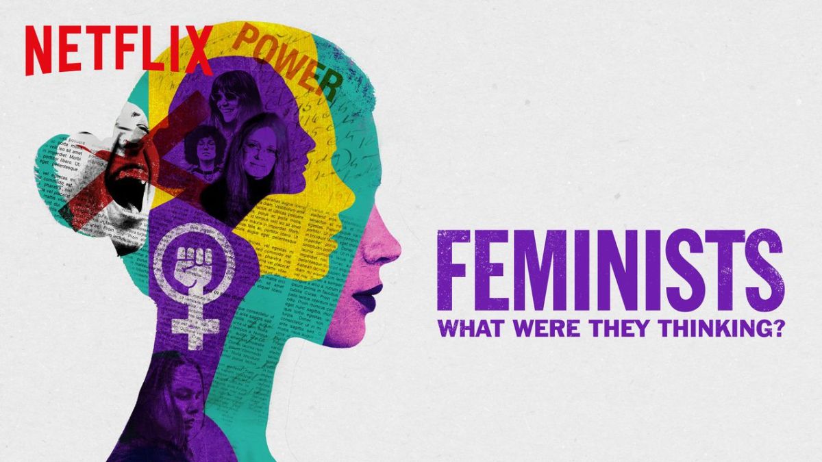 Feministas: o que elas estavam pensando?, de Johanna Demetrakas